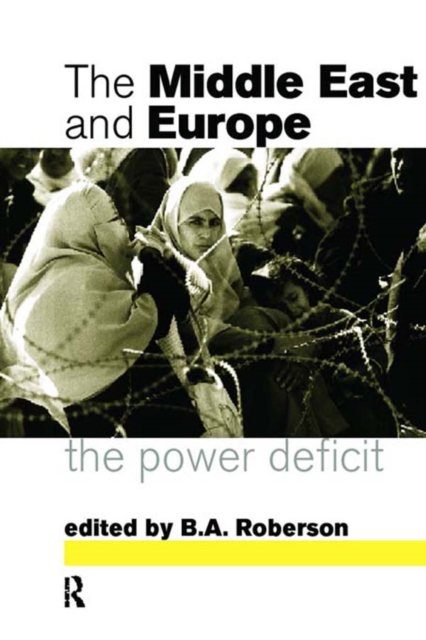 Middle East and Europe : The Power Deficit, EPUB eBook