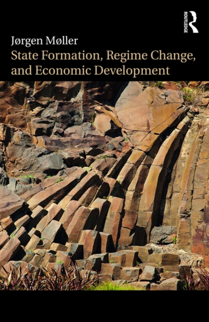 State Formation, Regime Change, and Economic Development, EPUB eBook