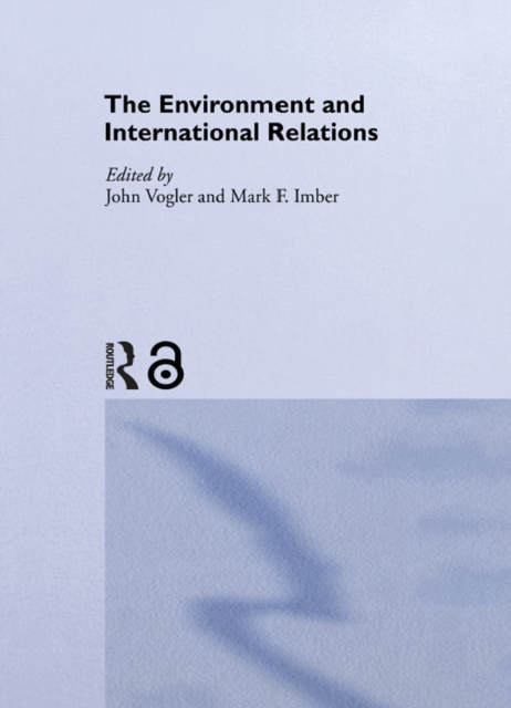 The Environment and International Relations, EPUB eBook