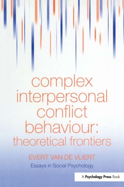 Complex Interpersonal Conflict Behaviour : Theoretical Frontiers, PDF eBook