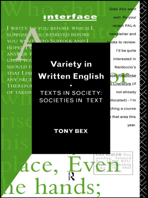Variety in Written English : Texts in Society/Societies in Text, PDF eBook