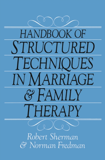 Handbook Of Structured Techniques In Marriage And Family Therapy, EPUB eBook