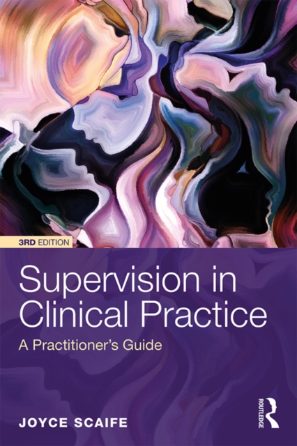 Supervision in Clinical Practice : A Practitioner's Guide, EPUB eBook