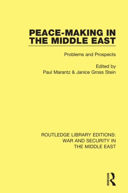 Peacemaking in the Middle East : Problems and Prospects, PDF eBook