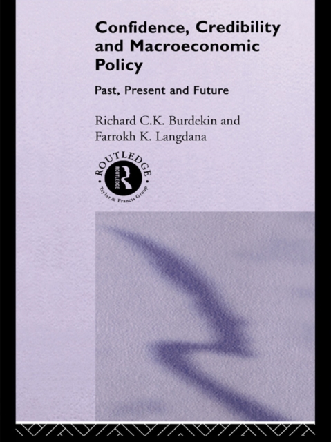 Confidence, Credibility and Macroeconomic Policy, EPUB eBook