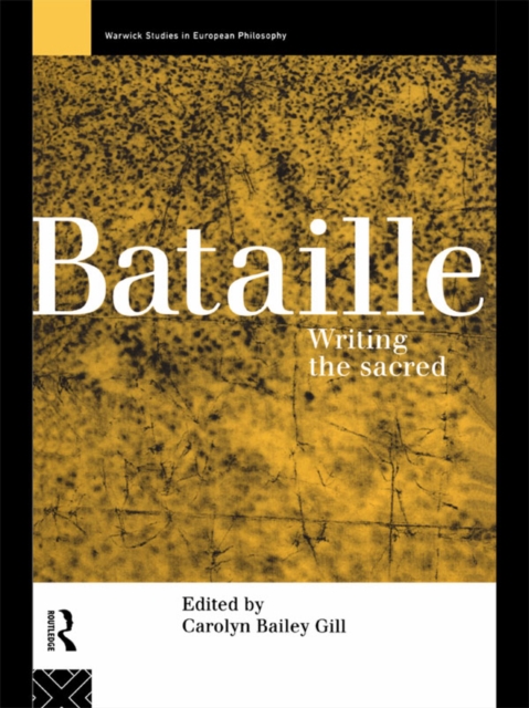 Bataille : Writing the Sacred, PDF eBook