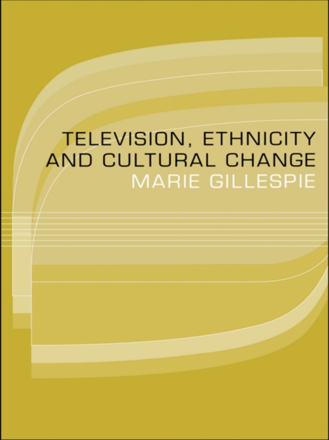 Television, Ethnicity and Cultural Change, EPUB eBook
