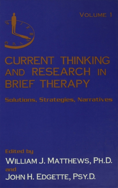Current Thinking and Research in Brief Therapy, PDF eBook