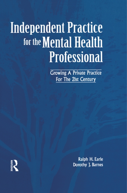 Independant Practice for the Mental Health Professional, PDF eBook