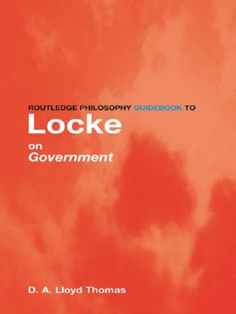 Routledge Philosophy GuideBook to Locke on Government, EPUB eBook