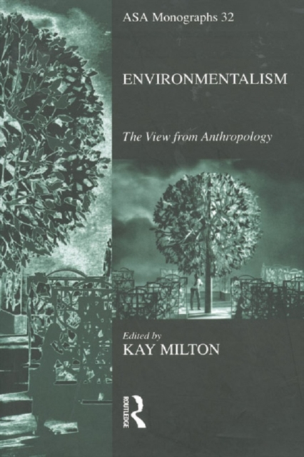 Environmentalism : The View from Anthropology, EPUB eBook