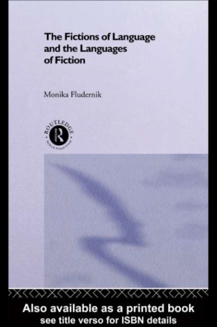 The Fictions of Language and the Languages of Fiction, PDF eBook
