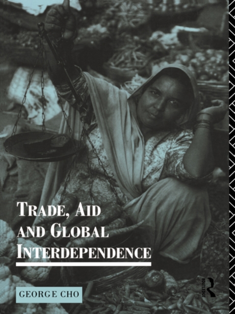Trade, Aid and Global Interdependence, EPUB eBook