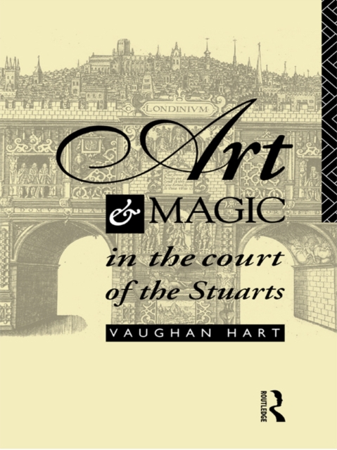 Art and Magic in the Court of the Stuarts, EPUB eBook