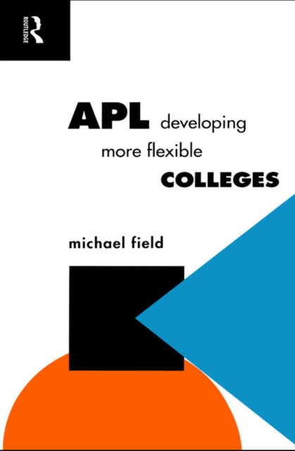 APL: Developing more flexible colleges, PDF eBook