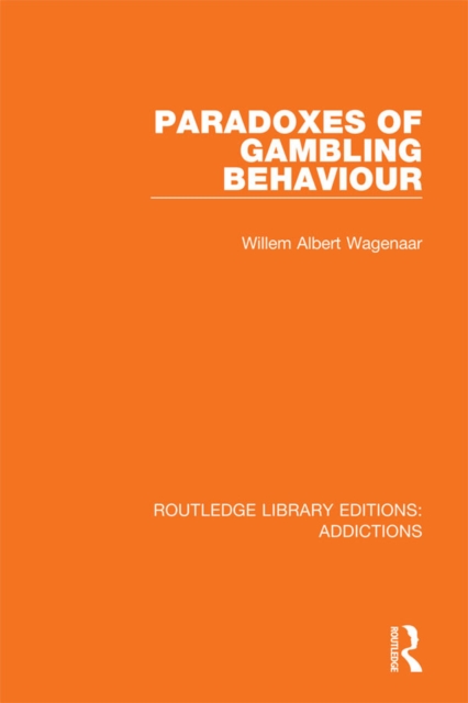 Paradoxes of Gambling Behaviour, PDF eBook