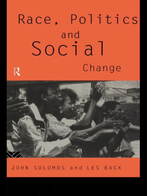 Race, Politics and Social Change, EPUB eBook
