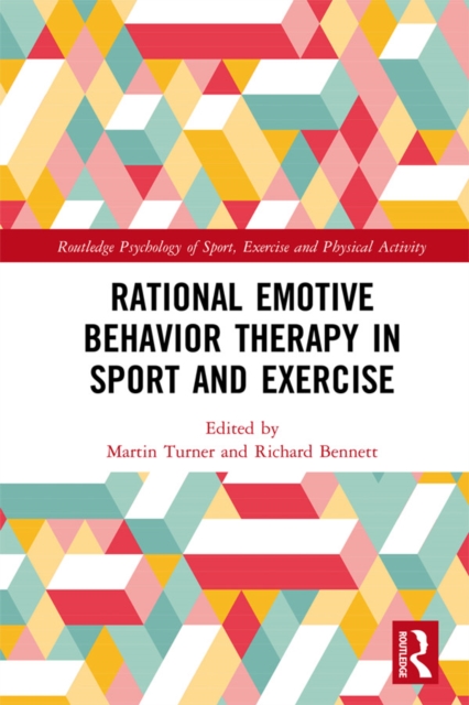 Rational Emotive Behavior Therapy in Sport and Exercise, PDF eBook
