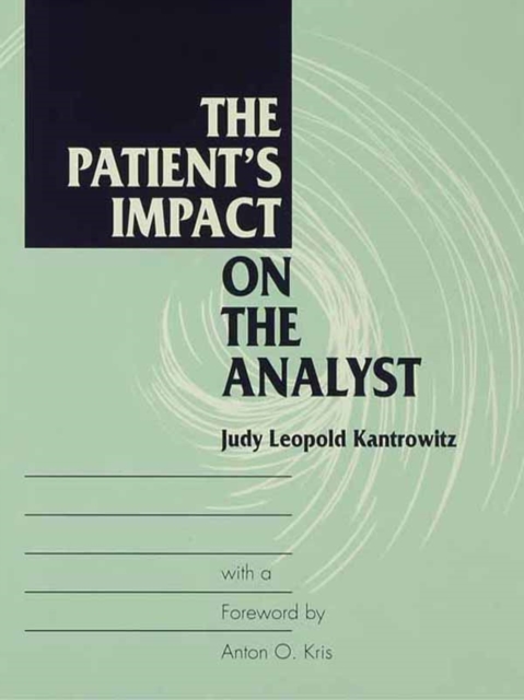 The Patient's Impact on the Analyst, PDF eBook