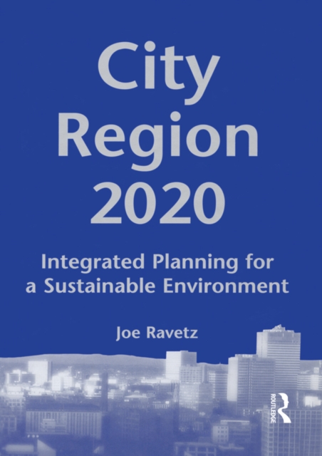 City-Region 2020 : Integrated Planning for a Sustainable Environment, EPUB eBook