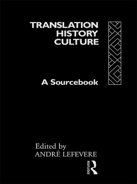 Translation/History/Culture : A Sourcebook, EPUB eBook