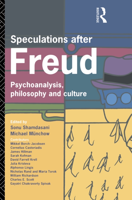 Speculations After Freud : Psychoanalysis, Philosophy and Culture, EPUB eBook