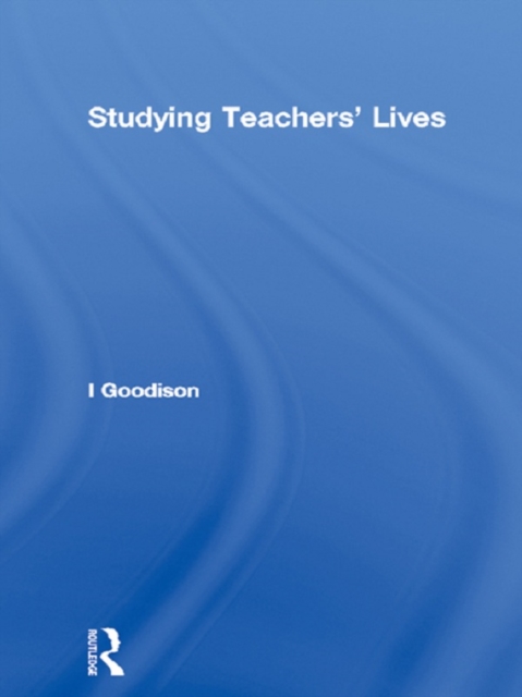 Studying Teachers' Lives, EPUB eBook