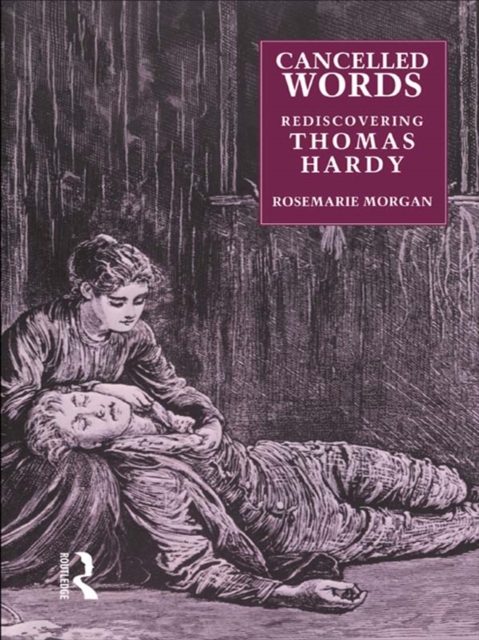 Cancelled Words : Rediscovering Thomas Hardy, EPUB eBook