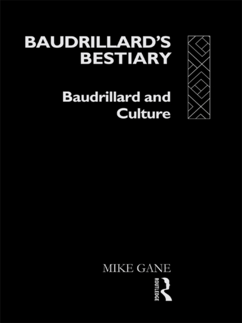 Baudrillard's Bestiary : Baudrillard and Culture, PDF eBook