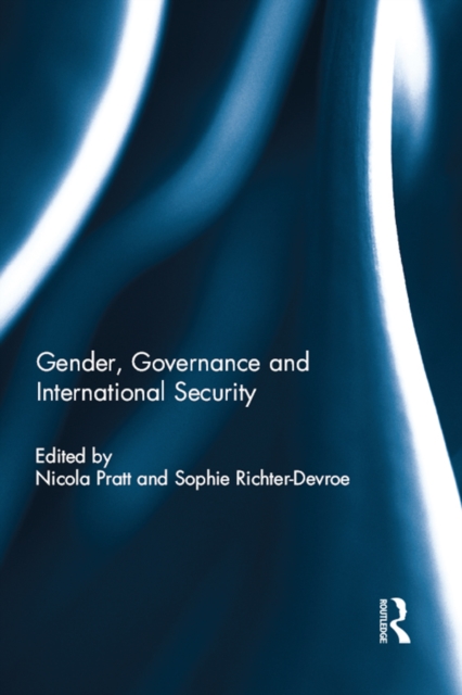 Gender, Governance and International Security, EPUB eBook