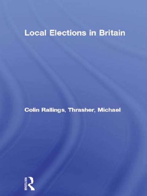 Local Elections in Britain, PDF eBook