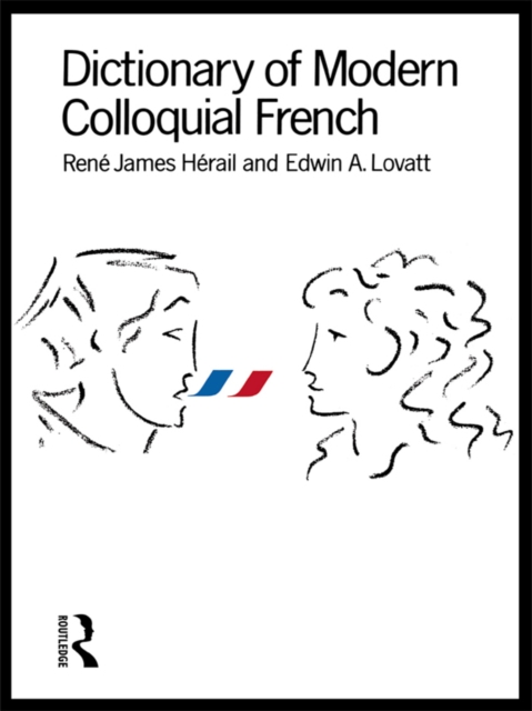 Dictionary of Modern Colloquial French, PDF eBook
