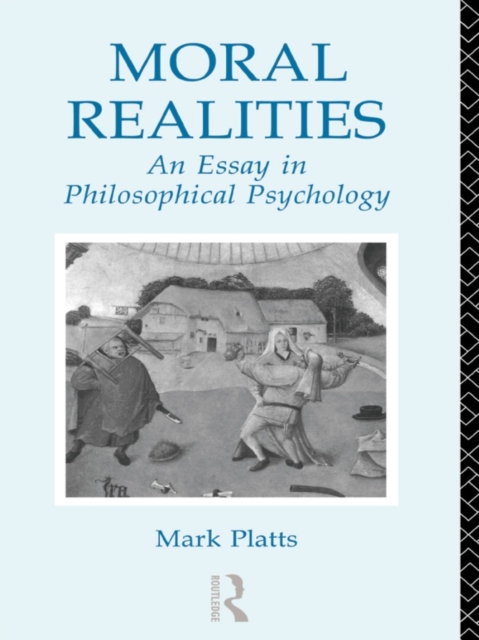 Moral Realities : An Essay in Philosophical Psychology, EPUB eBook