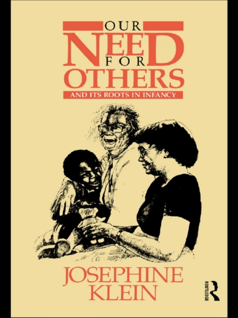 Our Needs for Others and Its Roots in Infancy, PDF eBook