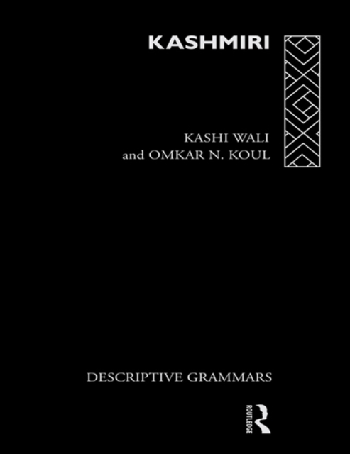 Kashmiri : A Cognitive-Descriptive Grammar, PDF eBook
