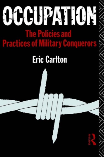 Occupation : The Policies and Practices of Military Conquerors, EPUB eBook