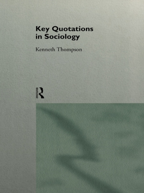 Key Quotations in Sociology, PDF eBook