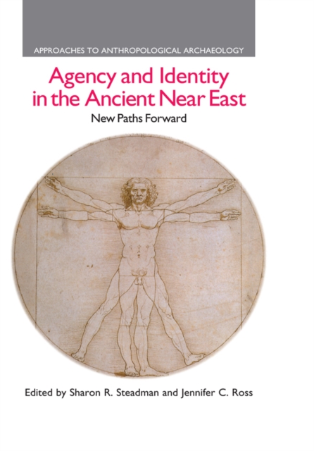 Agency and Identity in the Ancient Near East : New Paths Forward, PDF eBook
