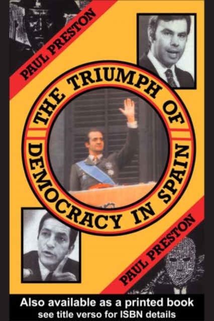 The Triumph of Democracy in Spain, PDF eBook