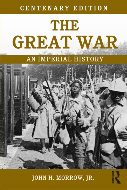 The Great War : An Imperial History, PDF eBook