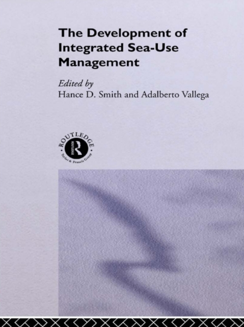 The Development of Integrated Sea Use Management, PDF eBook
