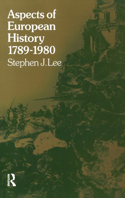 Aspects of European History 1789-1980, EPUB eBook