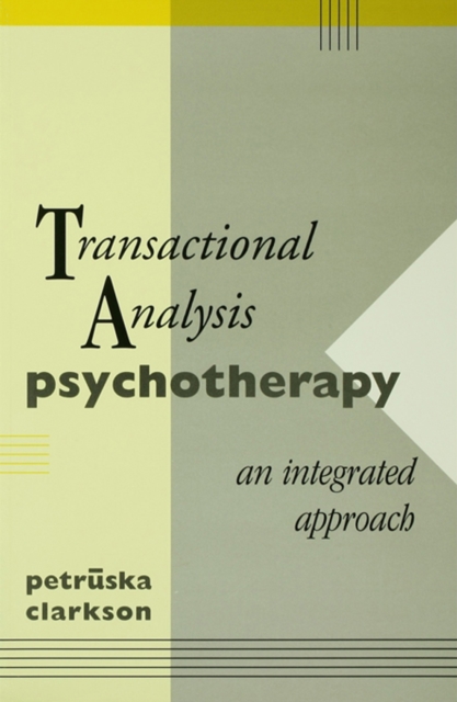 Transactional Analysis Psychotherapy : An Integrated Approach, PDF eBook