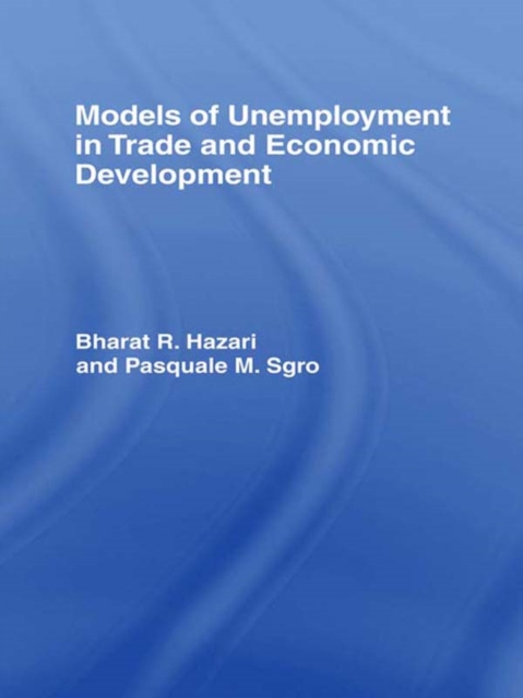 Models of Unemployment in Trade and Economic Development, EPUB eBook