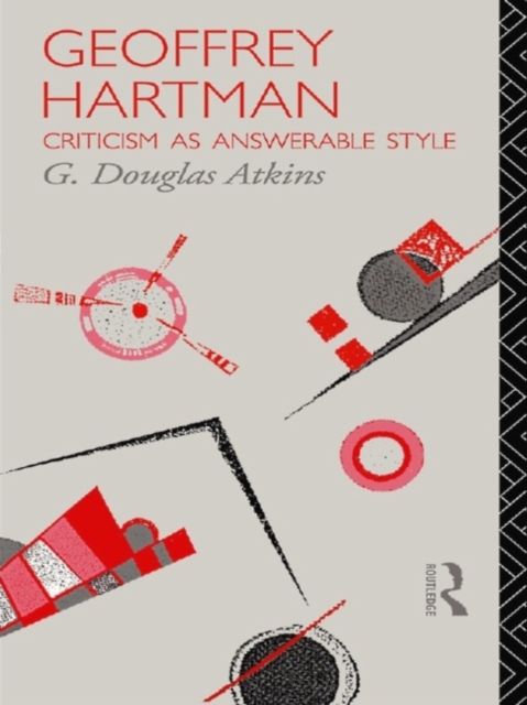 Geoffrey Hartman : Criticism as Answerable Style, EPUB eBook