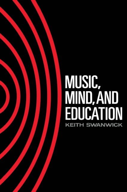 Music, Mind and Education, EPUB eBook