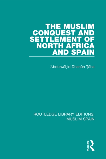 Routledge Library Editions: Muslim Spain, PDF eBook