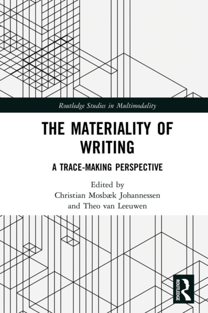 The Materiality of Writing : A Trace Making Perspective, PDF eBook