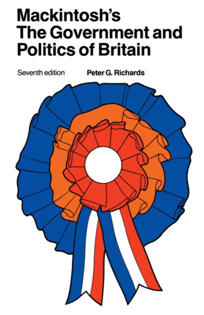 Mackintosh's The Government and Politics of Britain, PDF eBook