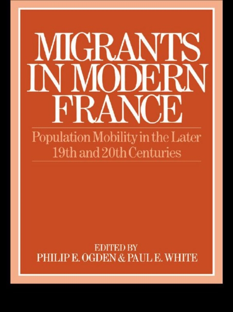 Migrants in Modern France, EPUB eBook